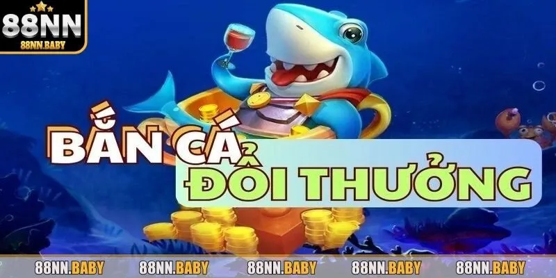 Điều cần biết về game bắn cá đổi thưởng uy tín