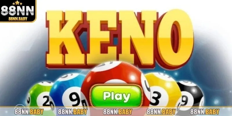 Keno là lựa chọn lý tưởng cho những ai muốn tốc độ nhanh